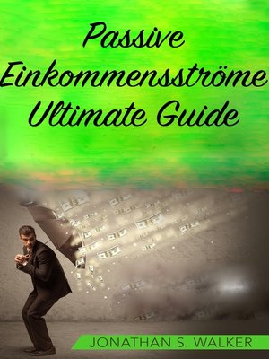 cover image of Passive Einkommensströme Ultimate Guide